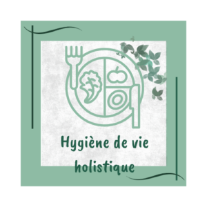 Hygiène de vie holistique