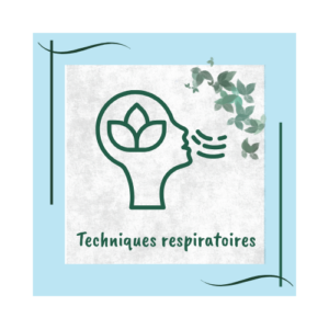 Module 07 - Techniques respiratoires